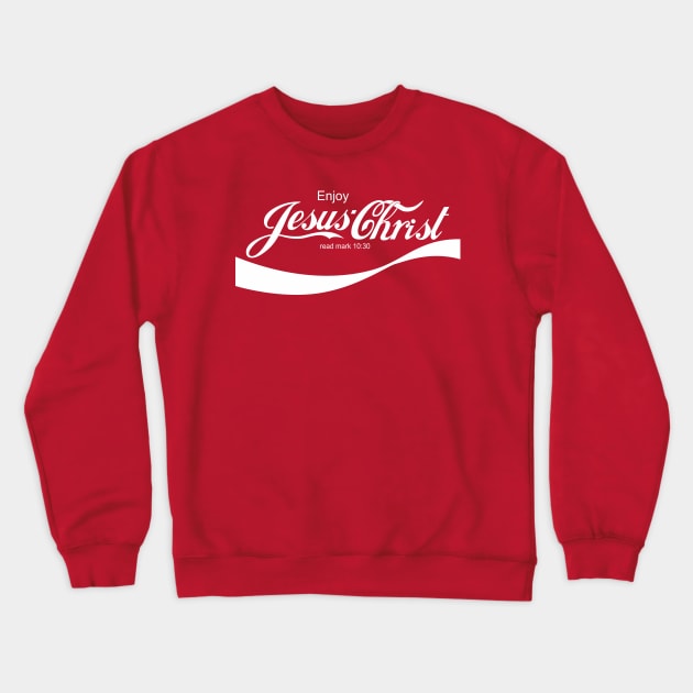 Enjoy Jesus Christ Crewneck Sweatshirt by StGeorgeClothing